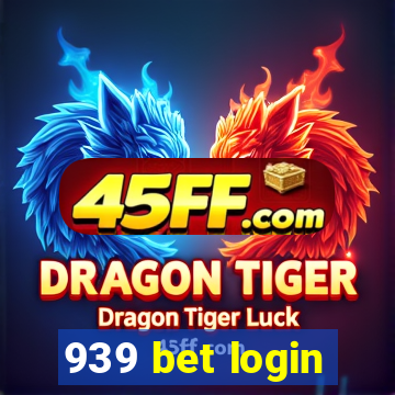 939 bet login